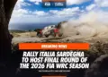 È ufficiale: il Rally Italia Sardegna chiuderà il WRC 2026
